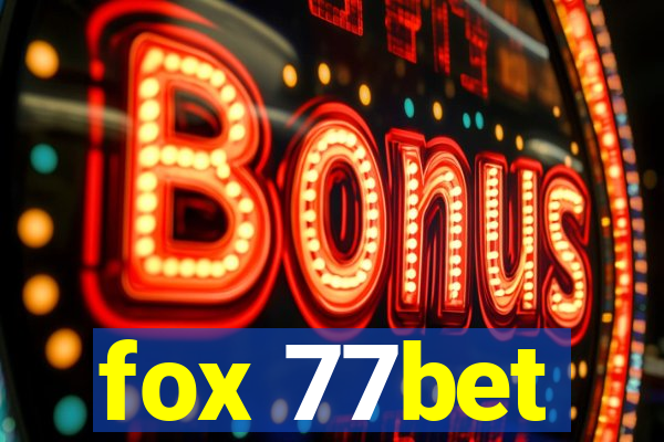 fox 77bet